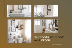 farmhouse bathroom wall decor
